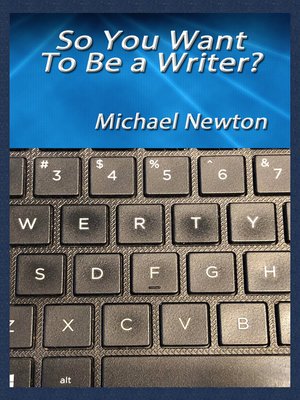 cover image of So You Want to Be a Writer